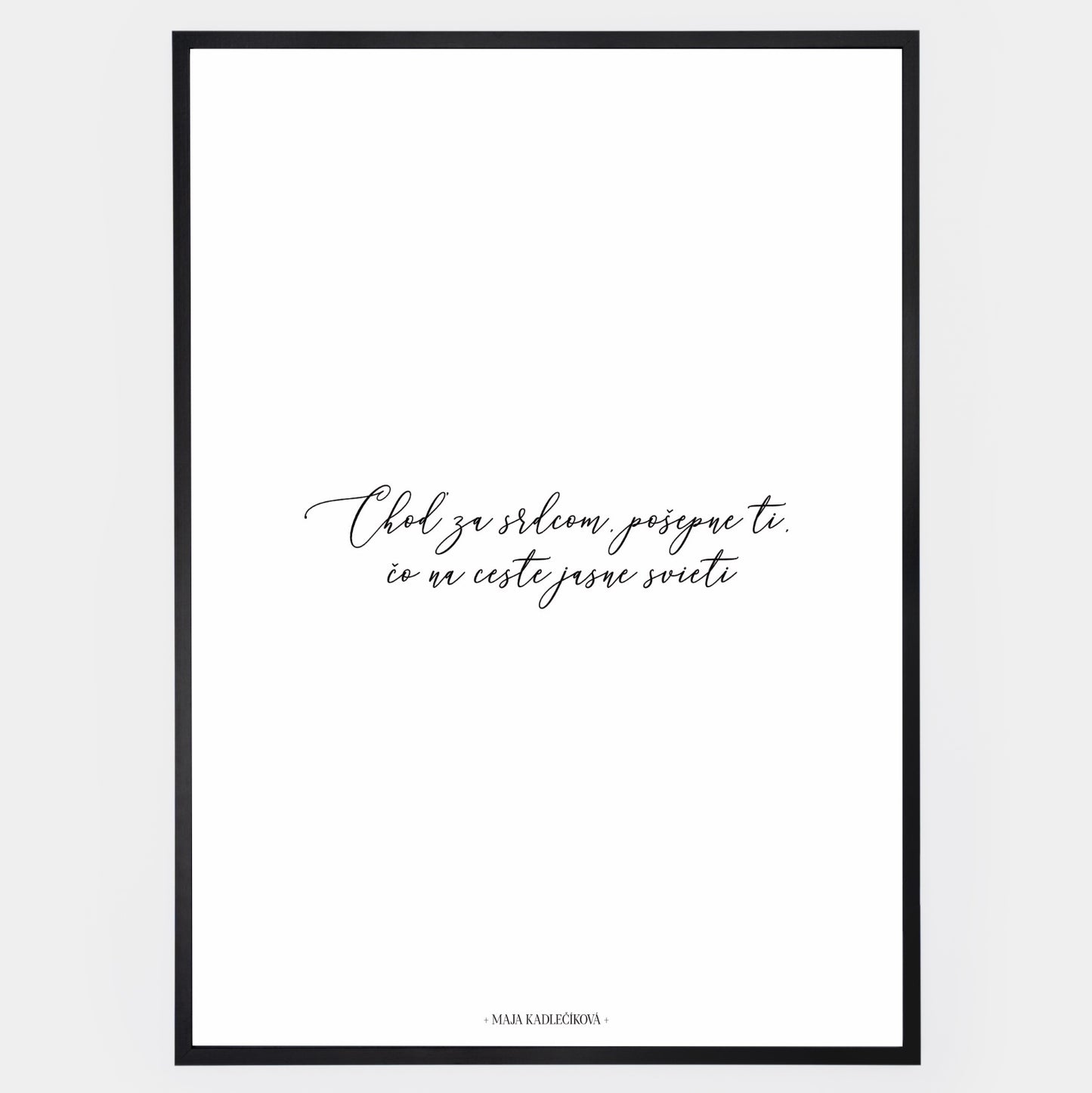 Poster "Follow your heart" | Maja Kadlečíková