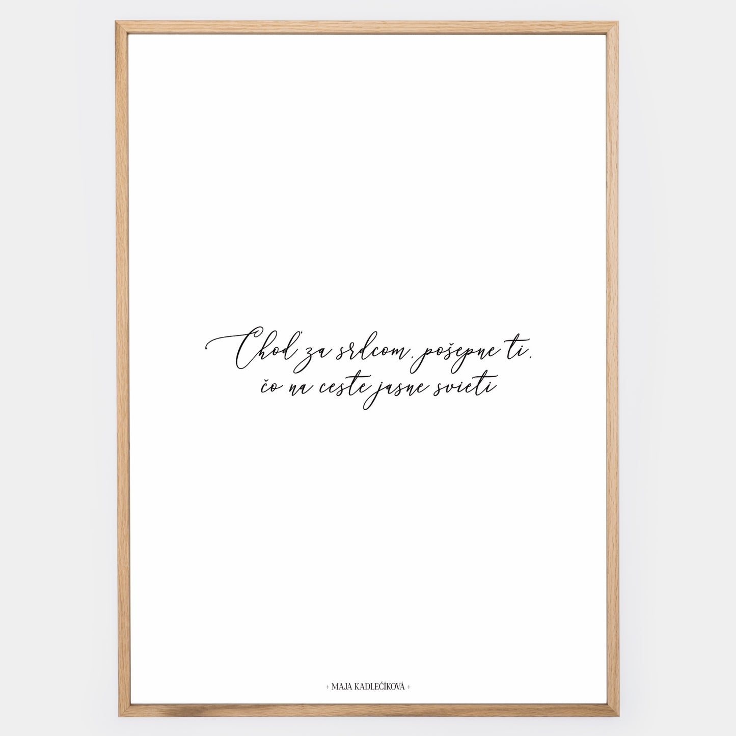 Poster "Follow your heart" | Maja Kadlečíková