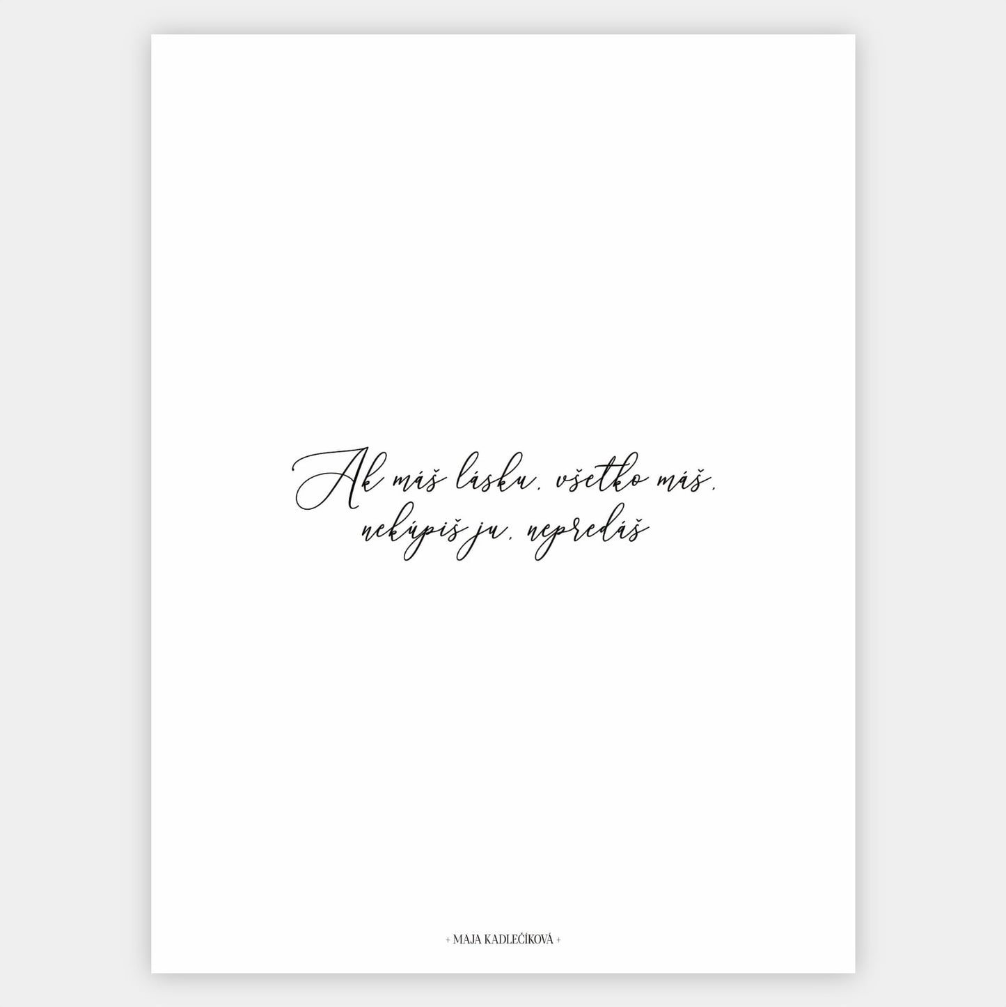 "If You Have Love" poster | Maja Kadlečíková