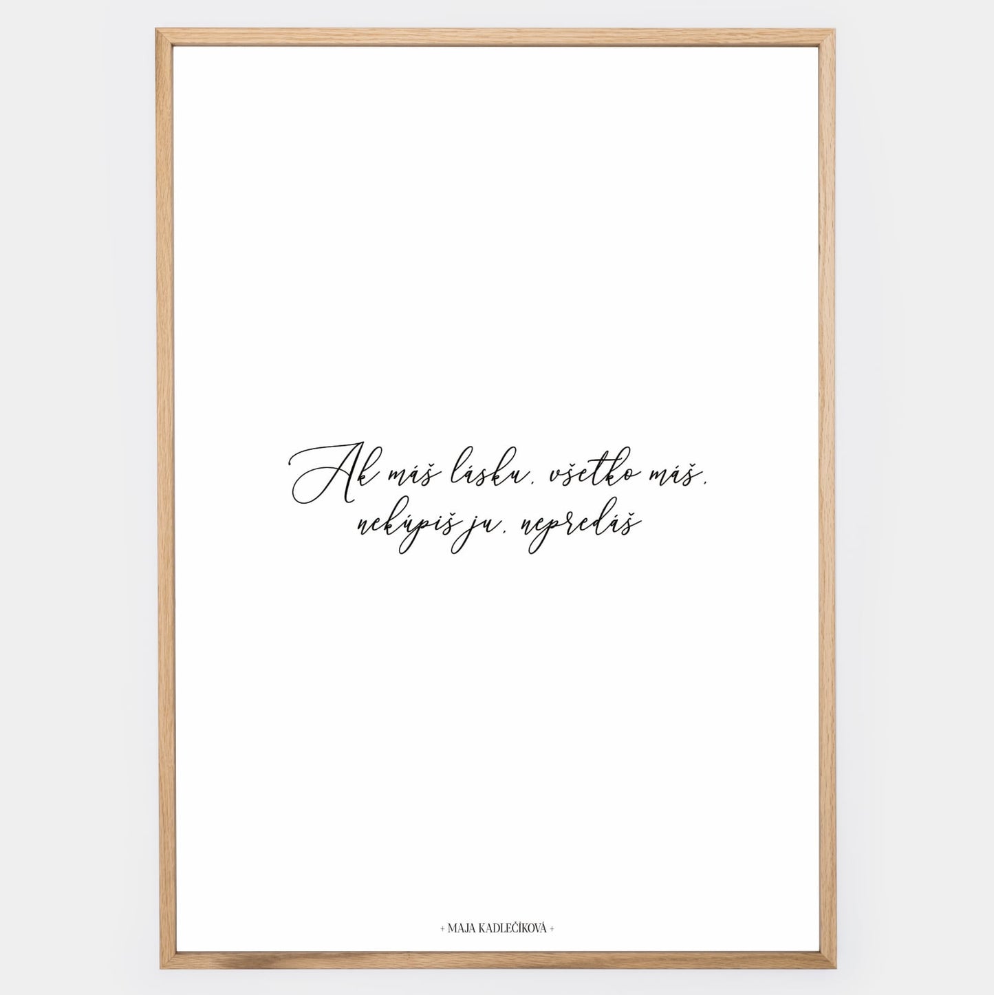 "If You Have Love" poster | Maja Kadlečíková